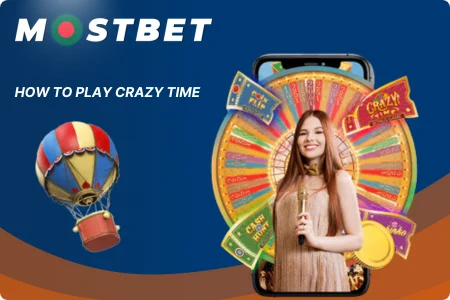 How to Play Crazy Time at Mostbet